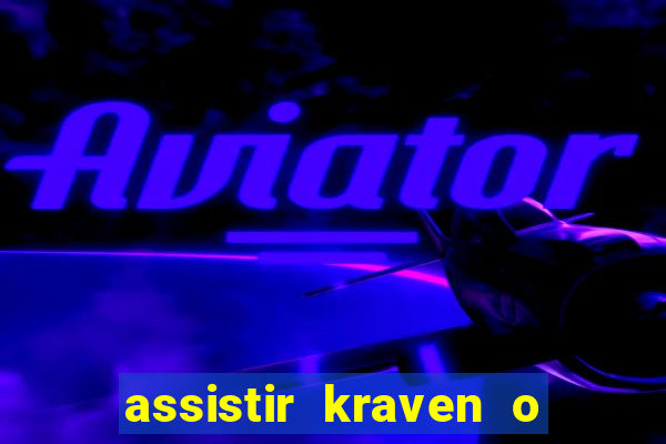 assistir kraven o caçador dublado pobreflix